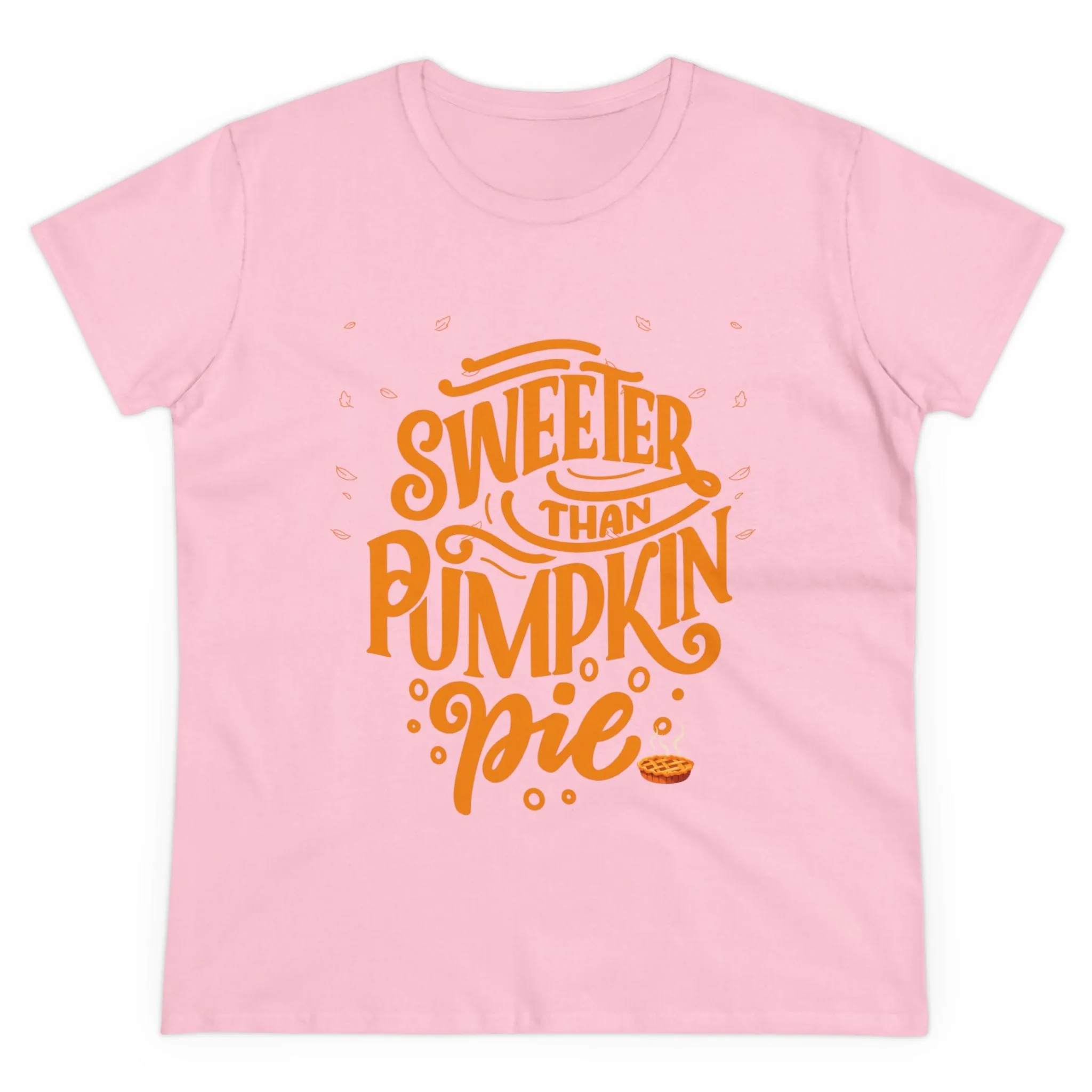 Sweeter Than Pumpkin Pie | Women's Midweight Cotton Tee