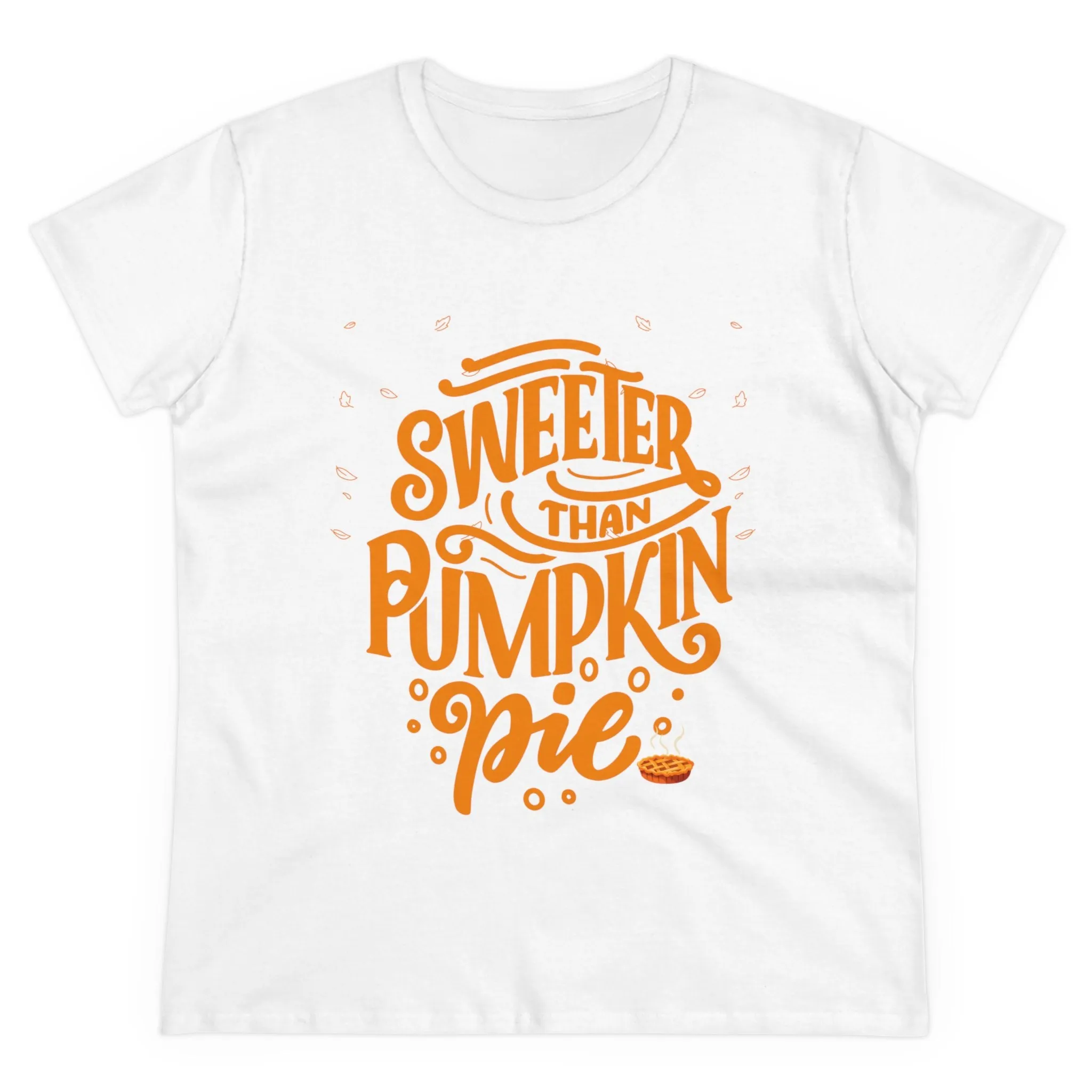 Sweeter Than Pumpkin Pie | Women's Midweight Cotton Tee