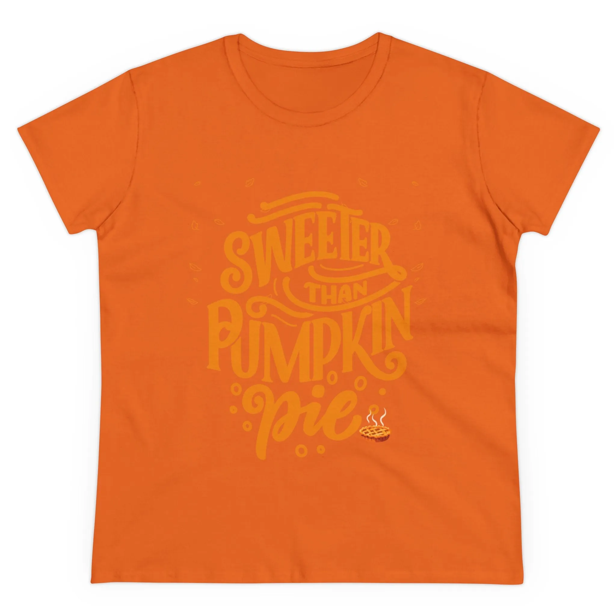 Sweeter Than Pumpkin Pie | Women's Midweight Cotton Tee