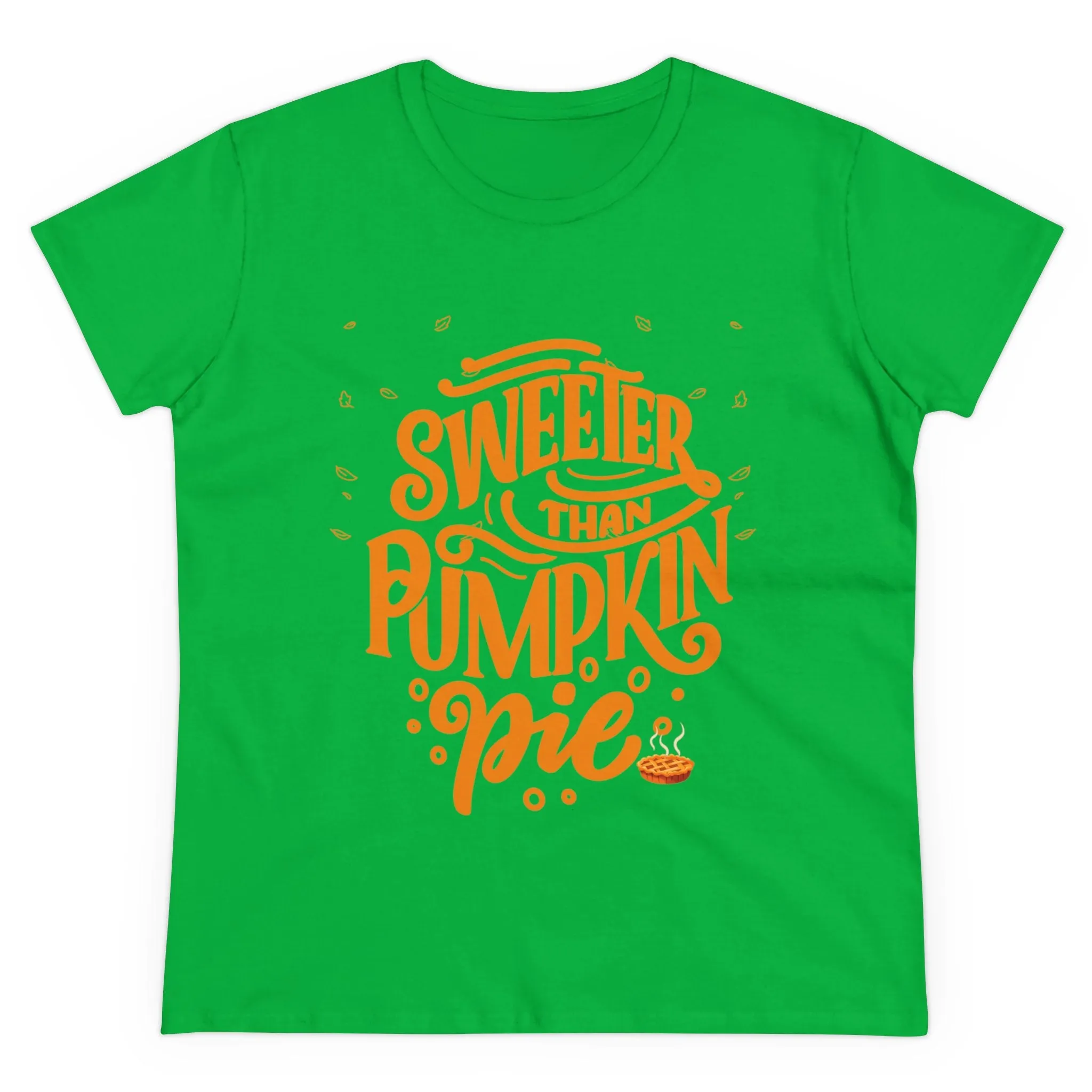 Sweeter Than Pumpkin Pie | Women's Midweight Cotton Tee